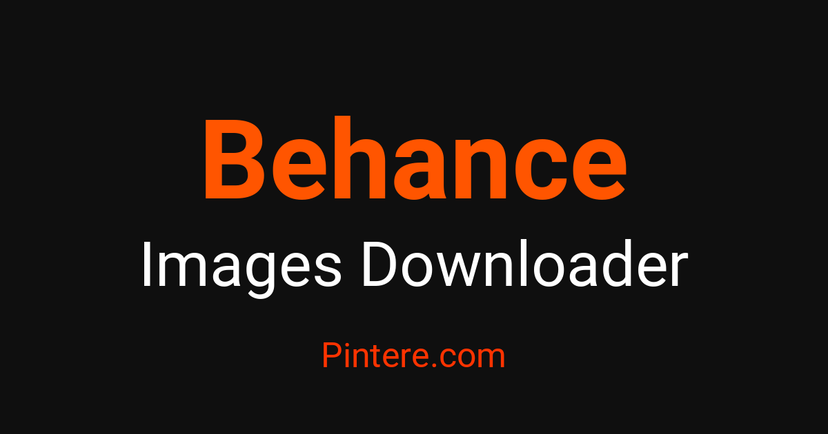 Behance Image Downloader — Curate Visual Inspiration – Pintere