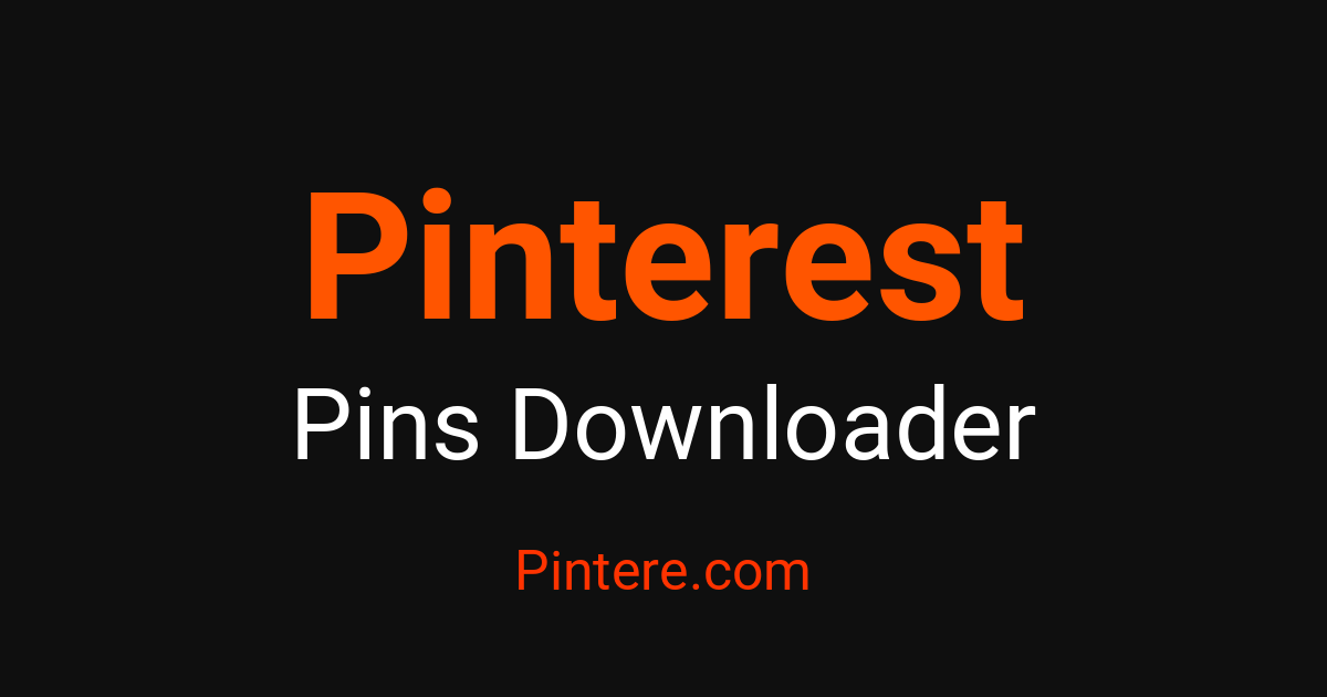 Pinned Interest Pinterest Pin Downloader — Collect Pinned Inspiration – Pintere